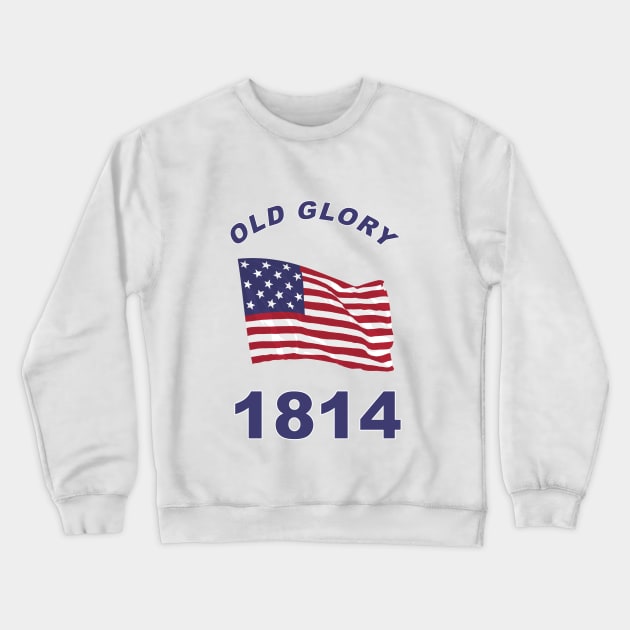 Old Glory 1814 Crewneck Sweatshirt by Wayne Brant Images